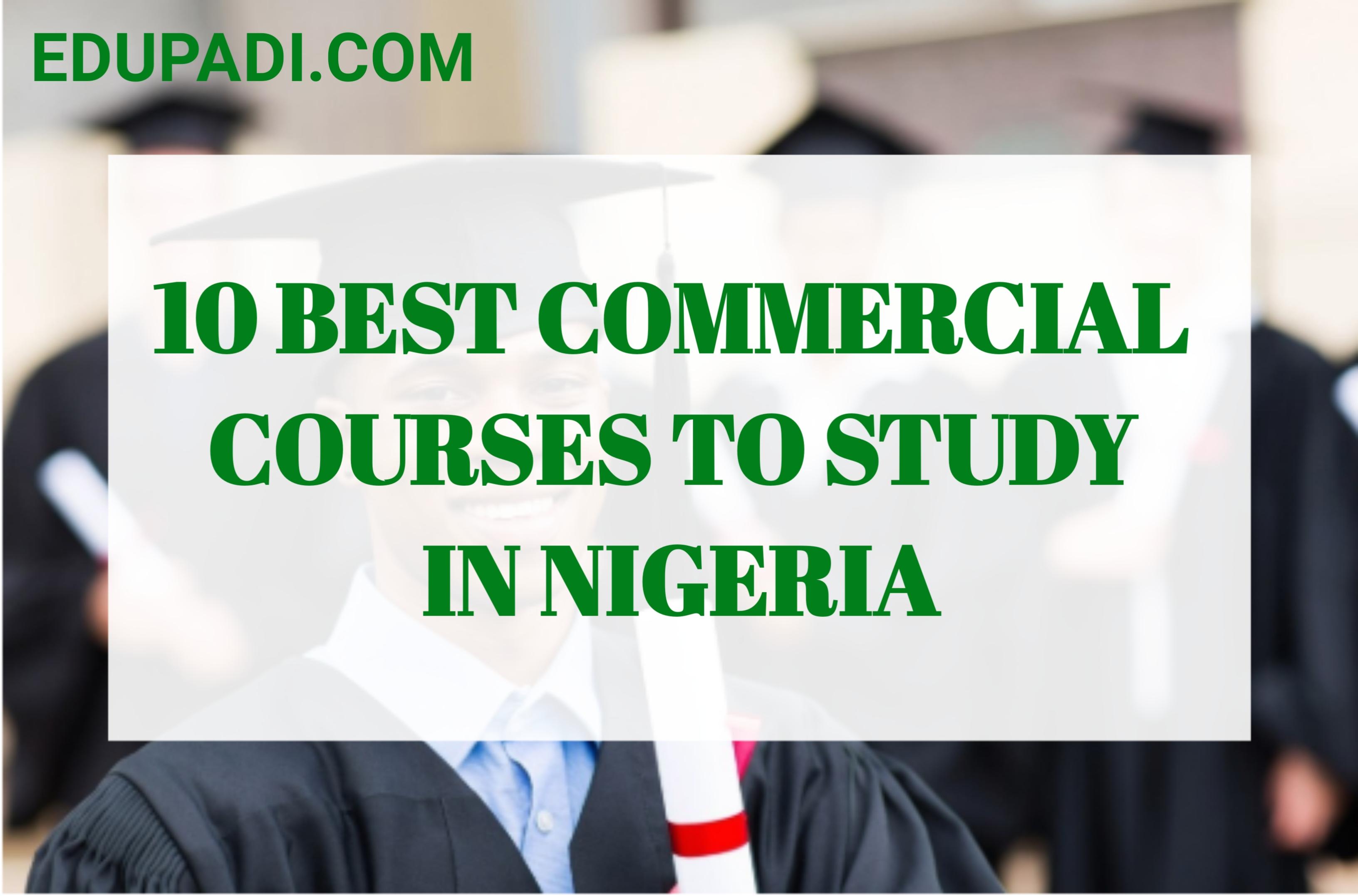 Cover Image for Best Commercial Courses To Study In Nigeria (Highest Paid)