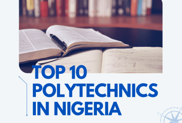 Cover Image for Best Polytechnics In Nigeria: The Top 10