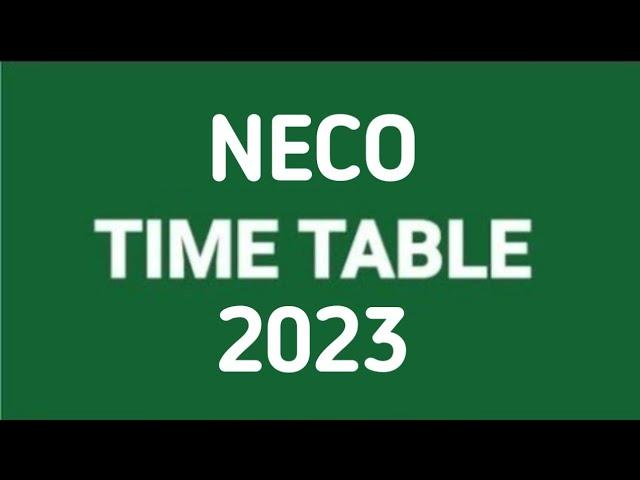 Cover Image for NECO Timetable July/August 2023 (+PDF Download)