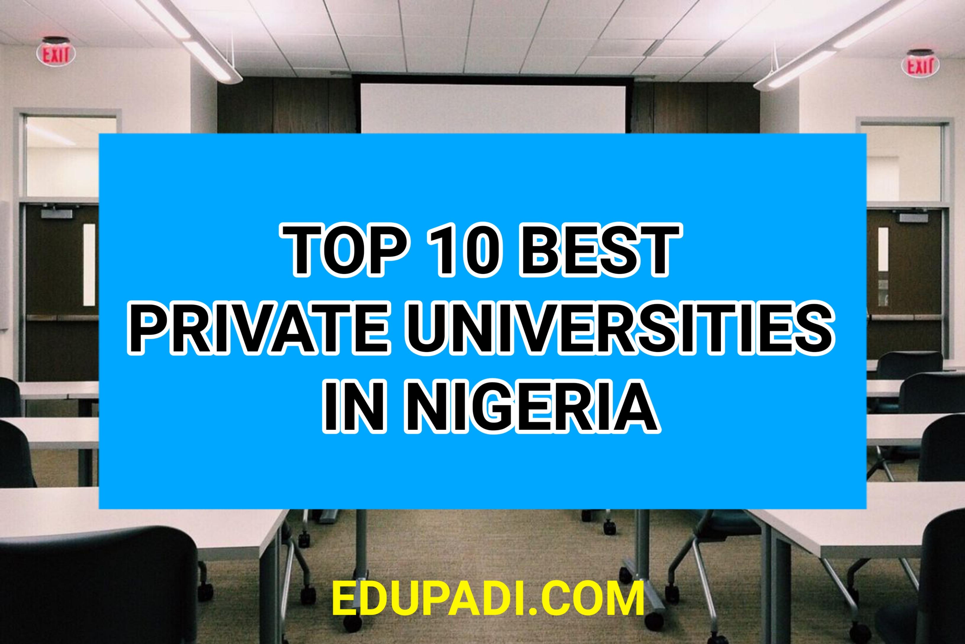 Cover Image for 10 Best Private Universities In Nigeria