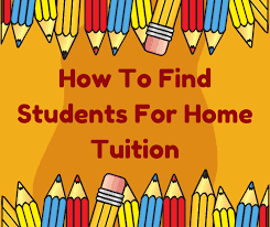 Cover Image for How To Find Students For Home Tuition - 6 Secret Ways