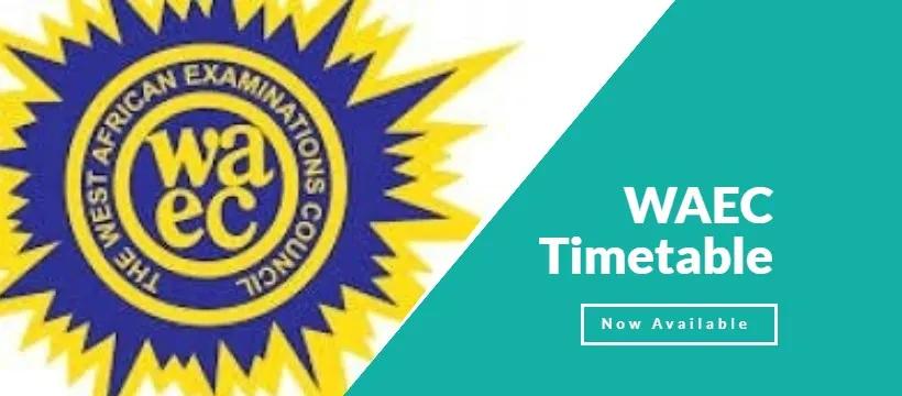 Cover Image for WAEC 2022/2023 Timetable For Nigeria (PDF Download)